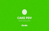 NOVO CAKE PDV - cakeerp.com · encontrado no aplicativo D-SAT Manager da Dimep, ou escrito embaixo do equipamento. Os números de série não podem se repetir entre os ... Você pode