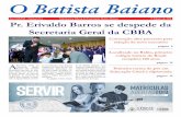 Ano LXXXVI - Número 114 Informativo Oficial da Convenção ... · de O Batista Baiano, você confere o editorial do Pr. Eri-valdo Barros, uma mensagem aos batistas baianos acerca