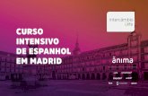 CURSO INTENSIVO DE ESPANHOL EM MADRID - usjt.br · de experiências internacionais. O programa de 2 semanas acontecerá de 08 a 21 de janeiro de 2019, e o de 4 semanas acontecerá