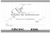 2ª Edição - 2014 - cfc.org.br · O uso de máquina calculadora própria é permitido, mas ... a título de juros relativos ao contrato de ... Venda de mercadorias, a prazo, ...