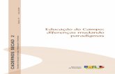 Educação do Campo: diferenças mudando paradigmaslivros01.livrosgratis.com.br/me4531.pdf · ferências conceituais e organizações públicas e populares relacionadas à educação