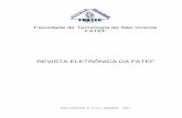 REVISTA ELETRÔNICA DA FATEF - fortecdigital.com.brfortecdigital.com.br/fatef/revista/Revista_Eletronica_2014.pdf · Faculdade de Tecnologia de São Vicente FATEF REVISTA ELETRÔNICA