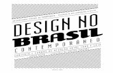 DESIGN NO · Catalogação na fonte Andréa Marinho, CRB4-1667 P436d Pereira, Quésia da Costa. Design no Brasil Contemporâneo: contexto e formas de atuação
