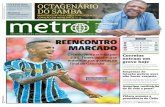 O Metro Jornal é impresso em papel certiﬁcado FSC, com ... · Editor-Executivo de Arte: itor asso Metro Jornal Porto Alegre. ... e São Paulo, AC, Capinas, io de Janeiro, Curitiba,