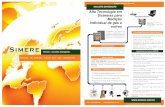 SOLUÇÃO EM MEDIÇÃOsimere.com.br/wp-content/uploads/pdf/Simere2.pdf · 2012-02-10 · Medidor de vazão tipo diafragma para gás GLP / GN . Indicador de nível volumétrico para