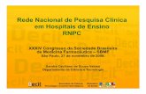 Rede Nacional de Pesquisa Clínica em Hospitais de Ensino RNPC · Rede Nacional de Pesquisa Clínica em Hospitais de Ensino RNPC ... “Seleção pública de instituições para desenvolvimento