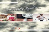 Atualização Brasileira sobre Diabetes - Portal Saude Direta - · PDF fileExistem dados que mostram controle glicêmico ou mesmo remissão do diabetes em pacientes obesos mórbidos