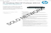 desktop prodesk 400 g4 dm | Solo Network · PC Desktop Mini HP ProDesk 400 G4 A reliable, ... Ativação/desativação de USB (via BIOS); HP Master Boot Record Securit y; HP Client