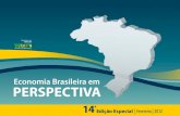 Economia Brasileira em PERSPECTIVA - fazenda.gov.br · Até o terceiro trimestre de 2011, a economia brasileira esteve em processo de acomodação, fruto das medidas governamentais