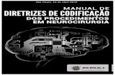 Manual de Diretrizes de Codificaçao em Procedimentos de ... · hospitalar/UTI, salvo os exames EEG, DTC, USNO que também podem ser realizados ambulatorialmente. 6. A solicitação