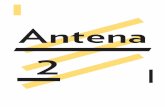 Antena 2 - Serralves · quando propusemos aos vários espaços interessados em mostrar parcelas da nossa colecção que integrassem o programa de exposições Antena, confesso que