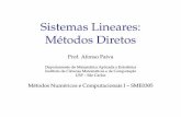 Sistemas Lineares: Metodos Diretos´ - icmc.usp.brapneto/cursos/material/linsis_diretos.pdf · Sistemas Lineares: Metodos Diretos´ Prof. Afonso Paiva Departamento de Matematica Aplicada