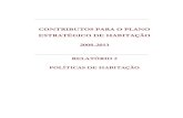 CONTRIBUTOS PARA O PLANO ESTRATÉGICO ... - plh.cm …plh.cm-coimbra.pt/wp-content/uploads/2012/09/Relatorio2_Politicas... · 8 . contributos para o plano estratÉgico de habitaÇÃo