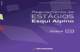 Regulamento de ESTÁGIOS - Página do IPDJ, I.P. Alpino/RGE GI... · soal e profissional do Treinador Estagiário na sua etapa final de formação, que deve assumir uma forma intera-tiva,