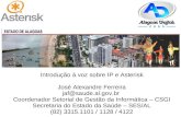 Introdução à voz sobre IP e Asterisk José Alexandre ...voipforall.com.br/downloads/Alagoas_Digital_Asterisk_1.pdfWireshark e o SIP; Telefonia Convencional