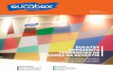 eucatex apresenta tendências de cores na revestirstatic.eucatex.mediagroup.com.br/Uploads/Jornal/68.pdf · Ano 8 - Edição 38 Jan | Fev | Mar 2014. 2 ... uma prova do com- ... apoio