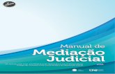 Manual de Mediação Judicial - Portal CNJcnj.jus.br/files/conteudo/arquivo/2016/07/f247f5ce60df2774c59d6e2... · Manual de Mediação Judicial 2016 CONSELHO NACIONAL DE JUSTIÇA