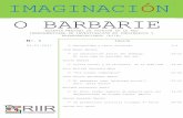 Imaginación o Barbarie O BARBARIE · Javier Diz Casal . 2 ... analizando una amplia colección de datos que llega hasta ... los becarios, el denominado “trabajo en masa” que