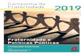 Campanha da Fraternidade 2019 - anec.org.branec.org.br/wp-content/uploads/2018/12/Material-CF-2019-02.pdf · Passo 1: Políticas públicas ..... 12 Passo 2: Quais são meus direitos