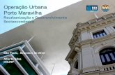 Operação Urbana Porto Maravilha · Armazém do Sal Rua da Prainha (Acre) ... (2,5%) Troca de tecnologia ... 2011 2012 2013 2014 2015 2016 . Desenvolvimento Imobiliário ...
