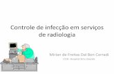 Controle de infecção em serviços de radiologia · 440 pacientes após USG de próstata e transvaginal (267 com capas e 173 com preservativo) •Fragilidade do aparelho •Tempo