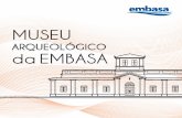 1 UNIDADE DE COMUNICAÇÃO SOCIAL Editoração Gráficaold.embasa.ba.gov.br/sites/default/files/museu_revista_2013_web.pdf · m 1996, a Embasa contribuiu com história e cultura da