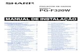 MODELO PG-F320W MANUAL DE INSTALAÇÃO · MODELO PG-F320W PROJETOR DE DADOS MANUAL DE INSTALAÇÃO Designação dos Pinos de Conexão .....2 Especificações RS-232C e Configurações
