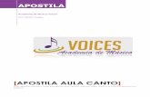 Academia de Musica Voices - oficinademusica.orgoficinademusica.org/wp-content/uploads/2018/04/APOSTILA-AULA-CANTO.pdf · 3 - POSTURA "Cerca de dois terços da comunicação humana