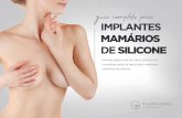 DE SILICONE muitas razões pelas quais as mulheres podem considerar a cirurgia de aumento de mama, entre elas: Aparência Os implantes mamários são capazes de tornar os seios maiores,