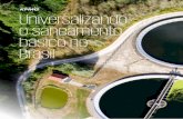Universalizando o saneamento básico no Brasil - assets.kpmg · Nacional de Informações sobre Saneamento (SNIS) — apenas 62% de seu esgoto e desperdiçou quase 37% da água distribuída