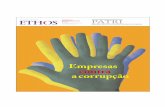 Empresas contra a corrupção - empresalimpa.ethos.org.br · o corrupto quanto sobre o corruptor,e criar um ambiente desfavorável ao desenvolvimento da falsa competitividade de empresas
