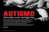 Autismo - sbp.com.br · neurOLOGIA maio de 2010 • CiênCia Hoje • 21 neurOLOGIA “E le vive no seu próprio mundo.” A frase é bastan-te utilizada para descrever