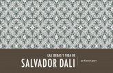 Las Obras y Vida De Salvador Dali - turevista.unl.edu de Salvador Dali - Connor Lepert-2.pdf · VIDA | ORIGEN Salvador Dalí nació en 11 de Mayo de 1904 en Figueres, Cataluña. Su