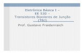 Eletrônica Básica I – EE 530 – Transistores Bipolares de ... gf/aula6.pdf · PDF fileF DE R DC B E C C DC F DE E DE R DC i i i i i i i i i i i i α α α α = − + − = −