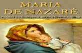 MARIA - bvespirita.combvespirita.com/Maria de Nazare - Relatos do Evangelho Infanto-Juvenil Espirita... · Miriam, amiga de muitas horas, abraava-se a Maria, desejando-lhe uma boa