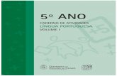 CADERNO DE ATIVIDADES LÍNGUA PORTUGUESA - … · atividades de Língua Portuguesa e Matemática que o(a) ajudará na consolidação dos conhecimentos necessários ao seu bom desempenho