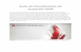Guia de Visualiza£§££o do AutoCAD 2019 - blogs. AutoCAD 2019 Assine o Autodesk ... Isso elimina a necessidade