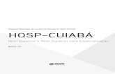 Hospital Municipal de Cuiabá do Estado de Mato Grosso HOSP ... · Todos os direitos autorais desta obra são protegidos pela Lei nº 9.610, de 19/12/1998. Proibida a reprodução,