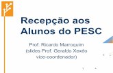 Recepção aos Alunos do PESC - cos.ufrj.br PESC2014.pdf · Programa MSDN Academic Alliance licença grátis para alguns softwares da Microsoft 5 5. Sociedades SBC – Sociedade Brasileira