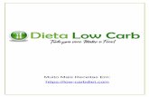 Muito Mais Receitas Em: ://low-carbdiet.com/wp-content/uploads/2019/05/Ebook-lowcarb-1.pdf · sazonais ou receitas com carne, salada, peixe, legumes e muito mais. Concentre-se nos