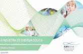 A INDÚSTRIA DE ENERGIA EÓLICA - tec.abinee.org.br · QUEM SOMOS Fundada em 2002, a ABEEólica é uma instituição sem fins lucrativos que congrega e representa o setor de energia