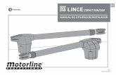 PT LINCE 230V/110V/24V · O automatismo LINCE, deve ser instalado com uma pequena declinação na parte frontal, para evitar a infiltração de água pelo braço extensível. Para
