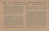 O problema biológico da civilização humanantese AII, N5, 1940_16.pdf · teza de que pertence a uma raça pura, sem quaisquer cruzamentos no seu passado, e o juntarmos com uma fêmea