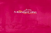 Waffles - moussecake.com.brmoussecake.com.br/my/cardapio_sobremesa_mymoussecake.pdf · Bolo de chocolate com nozes, sorvete de creme e calda de chocolate quente PROFITEROLES Miniprofiteroles