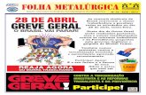 FOLHA METALÚRGICA - Stimecastimeca.org.br/wp-content/uploads/2017/04/FolhaMetalurgica19.pdf · Boletim informativo do Sindicato dos Metalúrgicos de Cachoeirinha METALÚRGICOS FOLHA