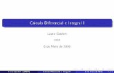 Cálculo Diferencial e Integral I - lauragoulart.webnode.com · Cálculo Diferencial e Integral ou Cálculo In nitesimal ou só Cálculo; Criado como uma ferramenta auxiliar em várias