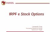 IRPF e Stock Options - trf3.jus.br · Ao contrário, o modelo de participação acionária é o mais utilizado para a remuneração do trabalho executivo, segundo a pesquisa acima