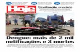 Dengue: mais de 2 mil notificações e 3 mortes - jhoje.com.brjhoje.com.br/wp-content/uploads/2019/05/binder1.pdf-m-2019-05-08_00-37... · o País precisa investir R$ 27,5 bilhões