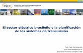 Paulo Cesar Vaz Esmeraldo Empresa de Pesquisa Energética - EPE · basan en metodología nodal (ubicación) • Redes de distribución líneas de transmisión, barramientos, transformadores