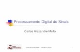 Processamento Digital de Sinais - pdfs.semanticscholar.org · Processamento de Sinais O processamento de sinais lida com a representação, transformação e manipulação dos sinais